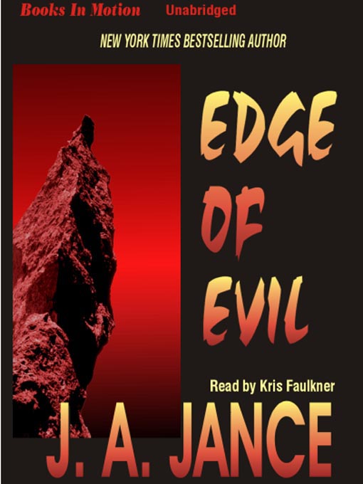 Title details for Edge of Evil by J. A. Jance - Wait list